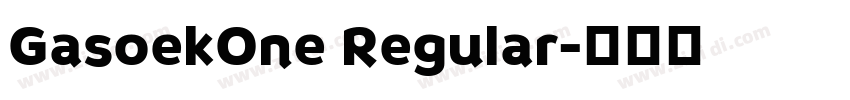 GasoekOne Regular字体转换